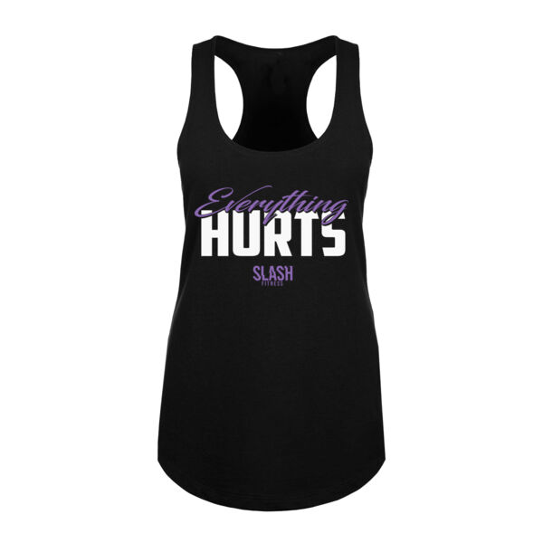 EVERYTHING HURTS - WOMEN'S FITTED TANK - $TH53DC$ Thumbnail
